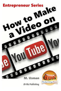 How to Make a Video on YouTube - Paperback