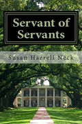 Servant of Servants - Paperback