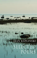 Jaan Kaplinski: Selected Poems - Paperback