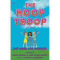 The Hoop Troop: The More the Merrier - Paperback