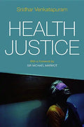 Health Justice: An Argument from the Capabilities Approach - Paperback