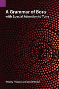A Grammar of Bora with Special Attention to Tone - Paperback