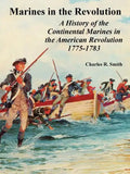 Marines in the Revolution: A History of the Continental Marines in the American Revolution 1775-1783 - Paperback
