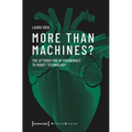 More Than Machines?: The Attribution of (In)Animacy to Robot Technology - Paperback