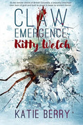 CLAW Emergence - Kitty Welch: Tales from Lawless - A Western Horror Thriller Novelette - Paperback