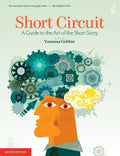 Short Circuit: A Guide to the Art of the Short Story. Edited by Vanessa Gebbie (Revised) - Paperback
