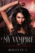 My Vampire: A Lesbian S&M Romance - Paperback