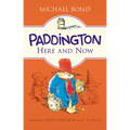 Paddington Here and Now - Paperback