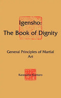 Igensho: The Book of Dignity: General Principles of Martial Art - Paperback