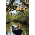 The Adventures of Swamp Lily - Paperback