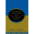 Pioneer Children on the Journey West - Paperback