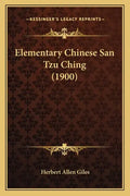 Elementary Chinese San Tzu Ching (1900) - Paperback