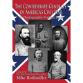 The Confederate General's of America's Civil War: A Photographic Portrait Book - Paperback