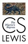The Pilgrim's Regress - Paperback