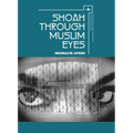 Shoah Through Muslim Eyes - Paperback