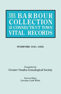 Barbour Collection of Connecticut Town Vital Records. Volume 42: Stamford 1641-1852 - Paperback