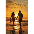 Adventures in Serendipity: Acceptance & Hope - Paperback