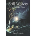 Still Waters and Other Tales - Paperback