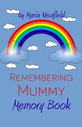 Remembering Mummy: A Memory Book for Grieving Children - Paperback