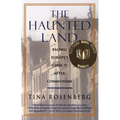 The Haunted Land: Facing Europe's Ghosts After Communism (Pulitzer Prize Winner) - Paperback