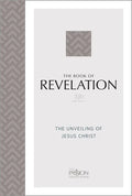 The Book of Revelation (2020 Edition): The Unveiling of Jesus Christ - Paperback