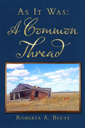 As It Was: A Common Thread - Paperback
