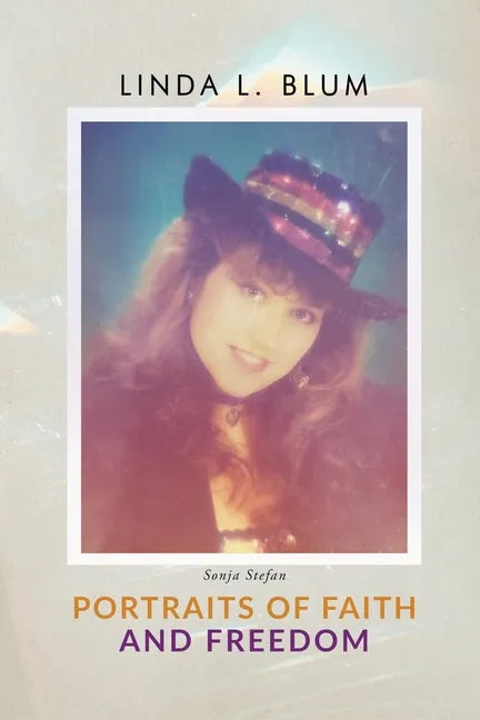 Portraits of Faith and Freedom - Paperback