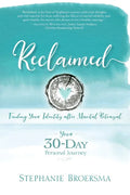Reclaimed: Finding Your Identity After Marital Betrayal - Paperback