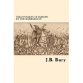 The Invasion Of Europe By The Barbarians - Paperback