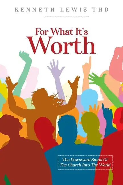 For What It's Worth - Paperback