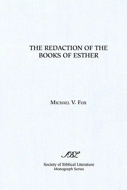 The Redaction of the Books of Esther: On Reading Composite Texts - Paperback