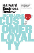 Harvard Business Review on Increasing Customer Loyalty - Paperback