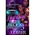 Heartbeat of the Block 3: A Street Kings Love - Paperback