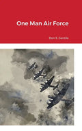 One Man Air Force - Hardcover