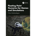 Floating Point Numerics for Games and Simulations - Paperback