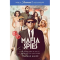Mafia Spies: The Inside Story of the Cia, Gangsters, Jfk, and Castro (Series Tie-In) - Paperback
