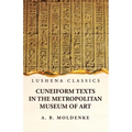 Cuneiform Texts in the Metropolitan Museum of Art - Paperback