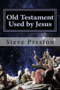 Old Testament Used by Jesus - Paperback
