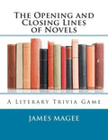 The Opening and Closing Lines of Novels: A Literary Trivia Game - Paperback