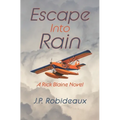 Escape Into Rain - Paperback