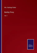 Bentley Priory: Vol. I - Paperback