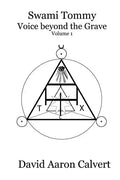 Swami Tommy - Voice Beyond the Grave. Volume 1 - Paperback