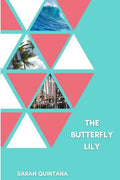 The Butterfly Lily - Paperback