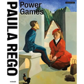 Paula Rego: Power Games - Paperback