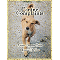 Canine Complaints (Large Print Edition) - Paperback