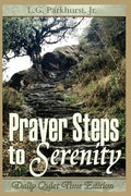 Prayer Steps to Serenity Daily Quiet Time Edition - Paperback