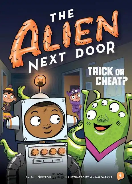 The Alien Next Door 4: Trick or Cheat? - Paperback