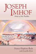 Joseph Imhof, Artist of the Pueblos (Softcover) - Paperback