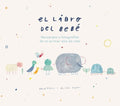 Libro del Bebé, El - Hardcover