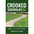 Crooked Sidewalks Too - Paperback